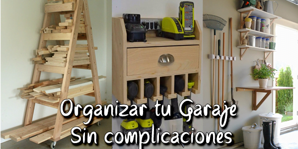 Surprising Ideas to Organize your Garage Without Complications