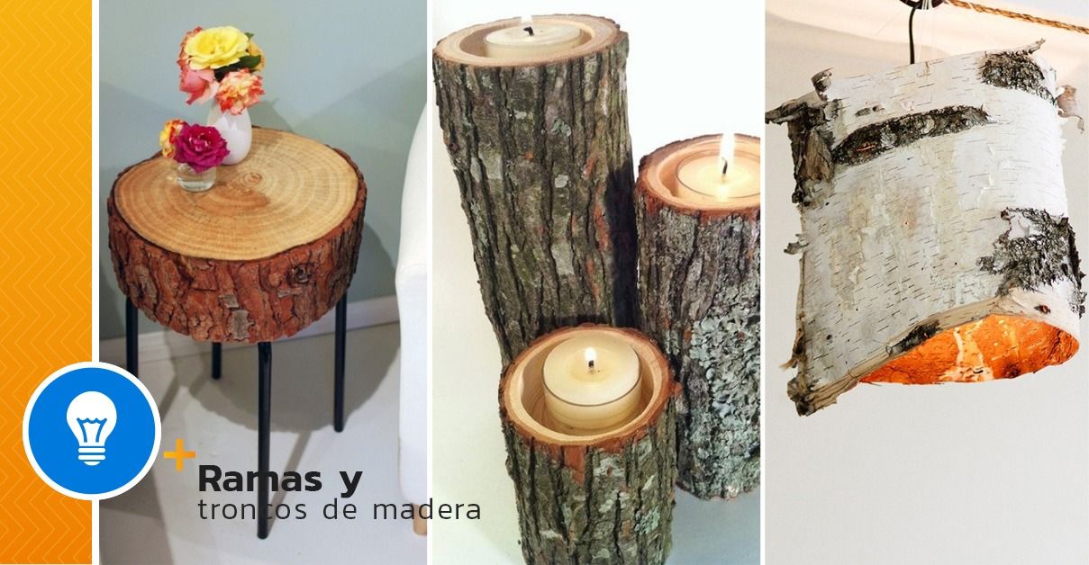 Reutiliza ramas y troncos de madera para tener una decoración ecológica