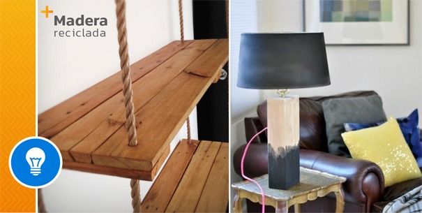 7 Ideas para reutilizar la madera como decoración en casa