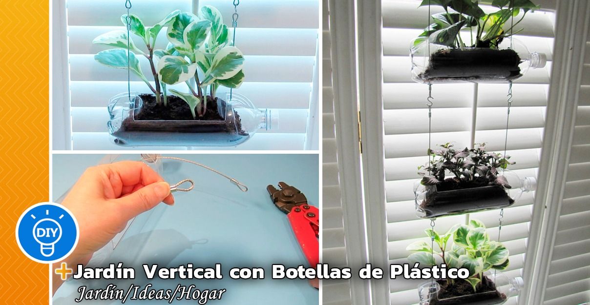 Cómo Hacer un Jardín Vertical con Botellas de Plástico
