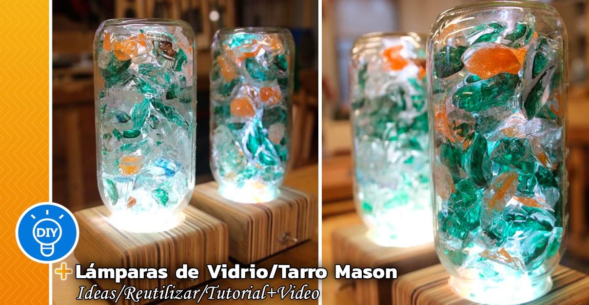Lámparas de Vidrio Reciclado con Tarros Mason